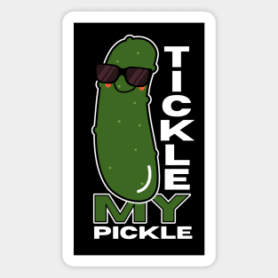 Tickle My Pickle Funny Magnet